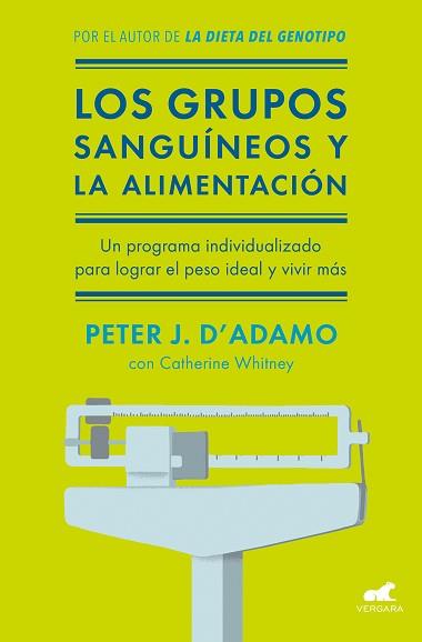 GRUPOS SANGUÍNEOS Y LA ALIMENTACIÓN, LOS | 9788416076338 | WHITNEY, CATHERINE/D'ADAMO, PETER J. | Llibreria L'Illa - Llibreria Online de Mollet - Comprar llibres online