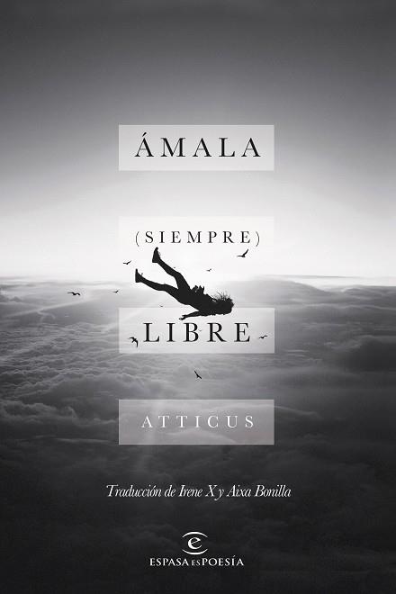 ÁMALA SIEMPRE LIBRE | 9788467051544 | ATTICUS