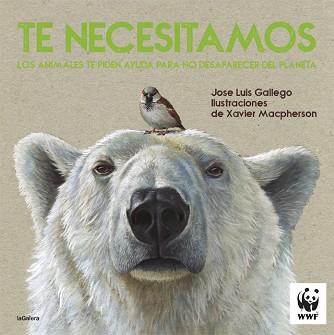 TE NECESITAMOS | 9788424670405 | GALLEGO, JOSE LUIS | Llibreria L'Illa - Llibreria Online de Mollet - Comprar llibres online