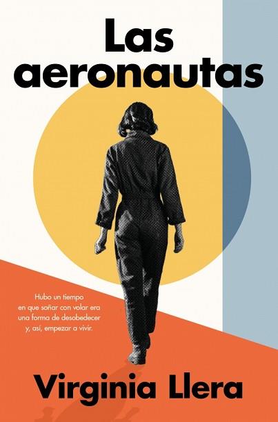 AERONAUTAS, LAS | 9788410257009 | LLERA, VIRGINIA | Llibreria L'Illa - Llibreria Online de Mollet - Comprar llibres online