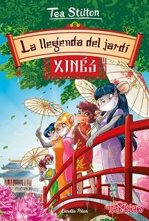 LLEGENDA DEL JARDÍ XINÈS, LA | 9788491378600 | STILTON, TEA | Llibreria L'Illa - Llibreria Online de Mollet - Comprar llibres online