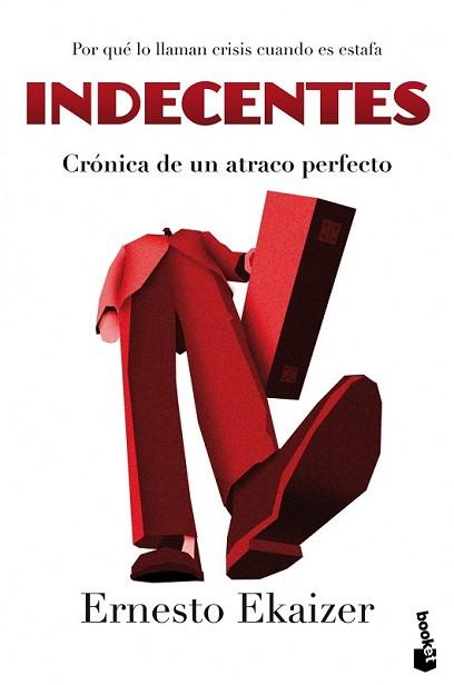 INDECENTES | 9788467040609 | EKAIZER, ERNESTO | Llibreria L'Illa - Llibreria Online de Mollet - Comprar llibres online