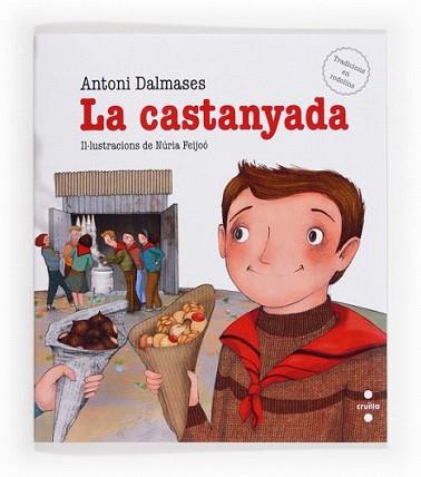 CASTANYADA, LA | 9788466133173 | DALMASES, ANTONI | Llibreria L'Illa - Llibreria Online de Mollet - Comprar llibres online