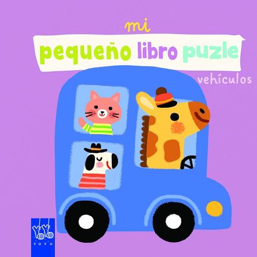 MI PEQUEÑO LIBRO PUZLE. VEHÍCULOS | 9788408312543 | YOYO | Llibreria L'Illa - Llibreria Online de Mollet - Comprar llibres online