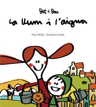 LLUM I L'AIGUA, LA | 9788415269953 | MOLIST, PEP / AYALA, SUSANNA | Llibreria L'Illa - Llibreria Online de Mollet - Comprar llibres online