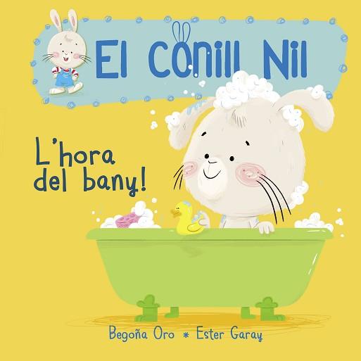 HORA DEL BANY!  | 9788448849856 | ORO, BEGOÑA / ESTER GARAY | Llibreria L'Illa - Llibreria Online de Mollet - Comprar llibres online