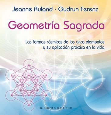 GEOMETRÍA SAGRADA | 9788497778701 | RULAND, JEANNE | Llibreria L'Illa - Llibreria Online de Mollet - Comprar llibres online