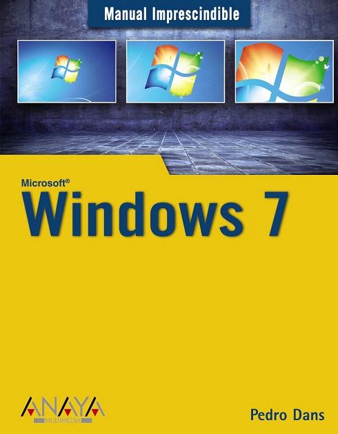 WINDOWS 7 | 9788441526617 | DANS ÁLVAREZ DE SOTOMAYOR, PEDRO | Llibreria L'Illa - Llibreria Online de Mollet - Comprar llibres online