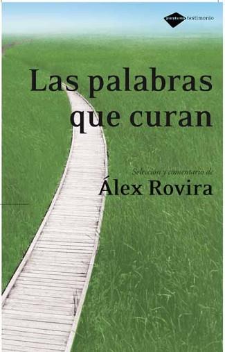 PALABRAS QUE CURAN, LAS | 9788496981126 | ROVIRA, ALEX | Llibreria L'Illa - Llibreria Online de Mollet - Comprar llibres online
