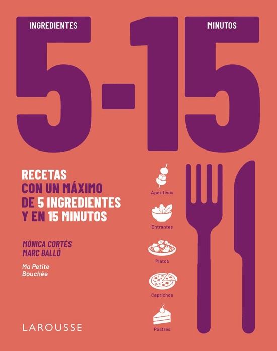 5 INGREDIENTES 15 MINUTOS | 9791388145087 | CORTÉS, MÓNICA/BALLÓ COLELL, MARC