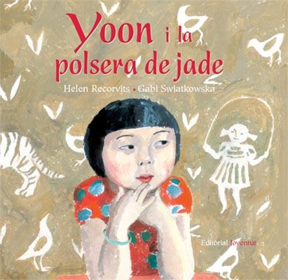 YOON I LA POLSERA DE JADE | 9788426137425 | RECORVITS, HELEN / GABI SWIATKOWSKA