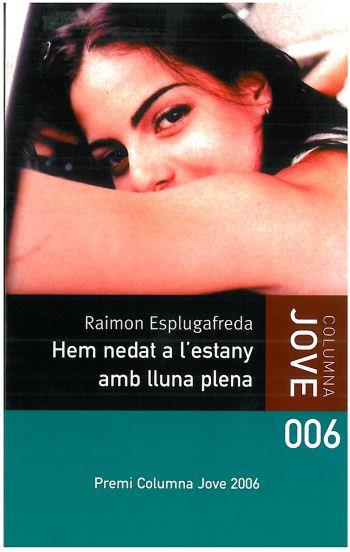 HEM NEDAT A L'ESTANY AMB LLUNA PLENA | 9788499320052 | BONALS CODINA, JESUS | Llibreria L'Illa - Llibreria Online de Mollet - Comprar llibres online