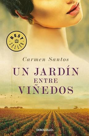 JARDÍN ENTRE VIÑEDOS, UN | 9788466339544 | SANTOS, CARMEN