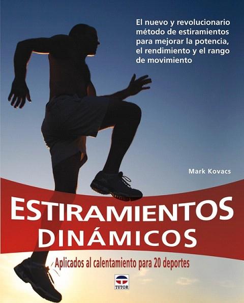 ESTIRAMIENTOS DINÁMICOS | 9788479028503 | KOVACS, MARK