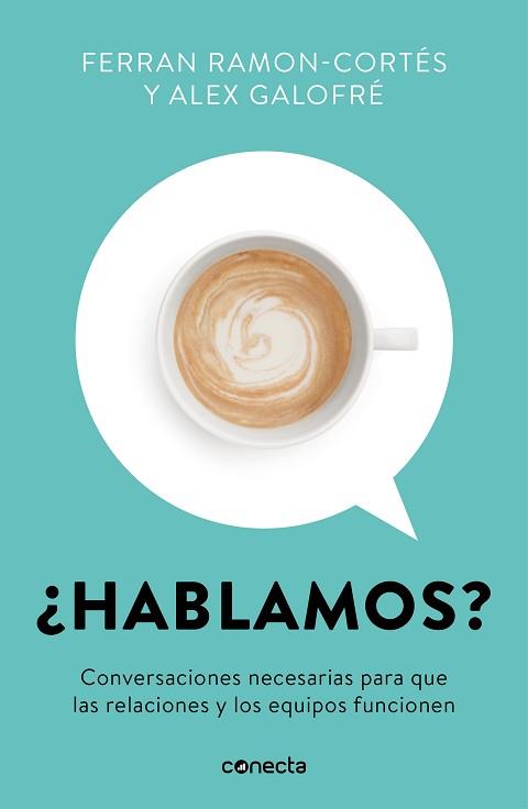 HABLAMOS? | 9788416883967 | RAMON-CORTÉS, FERRAN/GALOFRÉ, ALEX | Llibreria L'Illa - Llibreria Online de Mollet - Comprar llibres online