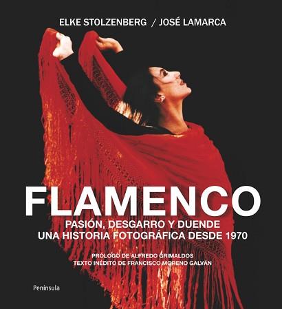FLAMENCO | 9788499421636 | LAMARCA, JOSE EDUARDO / ELKE STOLZERBERG