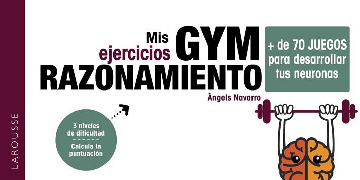 MIS EJERCICIOS GYM RAZONAMIENTO | 9788419436047 | NAVARRO SIMÓN, ÀNGELS | Llibreria L'Illa - Llibreria Online de Mollet - Comprar llibres online