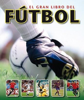 GRAN LIBRO DEL FUTBOL, EL | 9788428535717 | AA.VV | Llibreria L'Illa - Llibreria Online de Mollet - Comprar llibres online