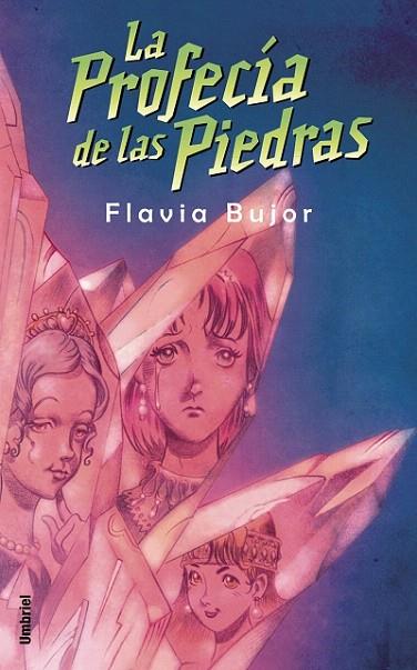 PROFECIA DE LAS PIEDRAS, LA | 9788495618610 | BUJOR, FLAVIA | Llibreria L'Illa - Llibreria Online de Mollet - Comprar llibres online