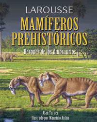 MAMIFEROS PREHISTORICOS | 9788480168694 | TURNER, ALAN | Llibreria L'Illa - Llibreria Online de Mollet - Comprar llibres online