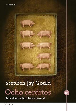 OCHO CERDITOS | 9788417067939 | GOULD, STEPHEN JAY | Llibreria L'Illa - Llibreria Online de Mollet - Comprar llibres online