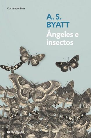 ÁNGELES E INSECTOS | 9788499082776 | BYATT, A.S. | Llibreria L'Illa - Llibreria Online de Mollet - Comprar llibres online