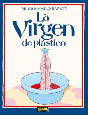 VIRGEN DE PLASTICO, LA | 9788498475708 | RABATE, PASCAL / PRUDHOMME, DAVID | Llibreria L'Illa - Llibreria Online de Mollet - Comprar llibres online