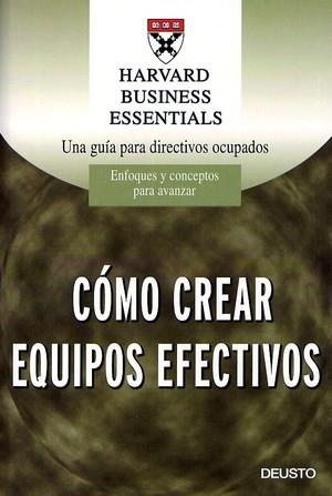 COMO CREAR EQUIPOS EFECTIVOS | 9788423422371 | Llibreria L'Illa - Llibreria Online de Mollet - Comprar llibres online