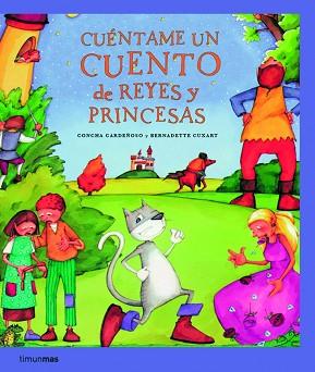 CUENTAME UN CUENTO DE REYES Y PRINCESAS | 9788408067313 | CARDEÑOSO, CONCHA | Llibreria L'Illa - Llibreria Online de Mollet - Comprar llibres online
