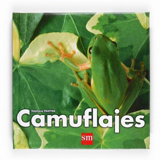 CAMUFLAJES | 9788467534009 | FRATTINI, STEPHANE | Llibreria L'Illa - Llibreria Online de Mollet - Comprar llibres online