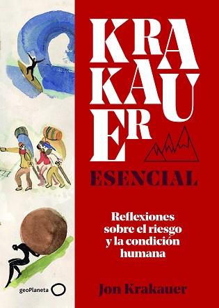 KRAKAUER ESENCIAL | 9788408225997 | KRAKAUER, JON | Llibreria L'Illa - Llibreria Online de Mollet - Comprar llibres online