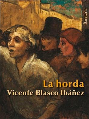 HORDA, LA | 9788492979493 | BLASCO IBAÑEZ V | Llibreria L'Illa - Llibreria Online de Mollet - Comprar llibres online