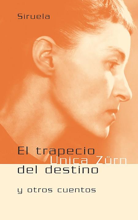 TRAPECIO DEL DESTINO, EL | 9788478447978 | ZURN, UNICA | Llibreria L'Illa - Llibreria Online de Mollet - Comprar llibres online