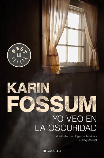 YO VEO EN LA OSCURIDAD | 9788466343565 | FOSSUM, KARIN | Llibreria L'Illa - Llibreria Online de Mollet - Comprar llibres online