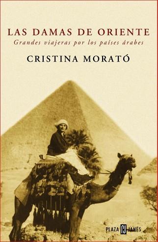 DAMAS DE ORIENTE, LAS | 9788401305412 | MORATÓ, CRISTINA | Llibreria L'Illa - Llibreria Online de Mollet - Comprar llibres online
