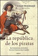 REPUBLICA DE LOS PIRATAS, LA | 9788484321323 | WOODARD, COLIN | Llibreria L'Illa - Llibreria Online de Mollet - Comprar llibres online