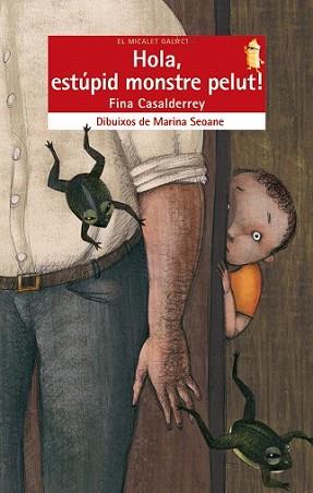 HOLA ESTUPID MONSTRE PELUT. | 9788498243680 | CASALDERREY, FINA