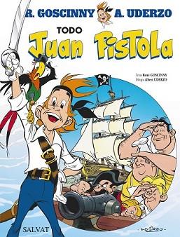 TODO JUAN PISTOLA | 9788469601440 | GOSCINNY, RENÉ | Llibreria L'Illa - Llibreria Online de Mollet - Comprar llibres online