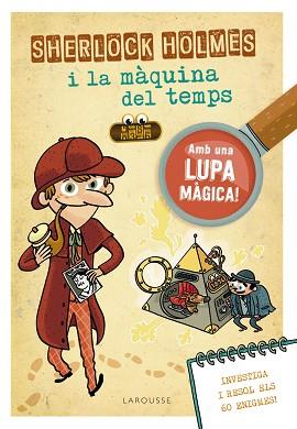 SHERLOCK HOLMES I LA MÀQUINA DEL TEMPS | 9788418100970 | LEBRUN, SANDRA | Llibreria L'Illa - Llibreria Online de Mollet - Comprar llibres online