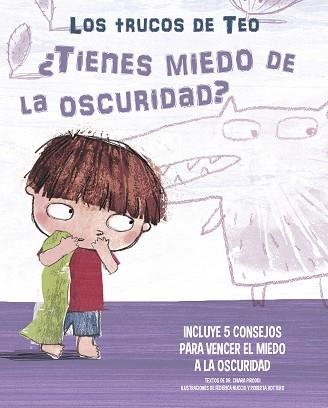 TIENES MIEDO A LA OSCURIDAD? (LOS TRUCOS DE TEO) | 9788448856830 | PIRODDI, CHIARA/VOTTERO, ROBERTA/NUCCIO, FEDERICA | Llibreria L'Illa - Llibreria Online de Mollet - Comprar llibres online