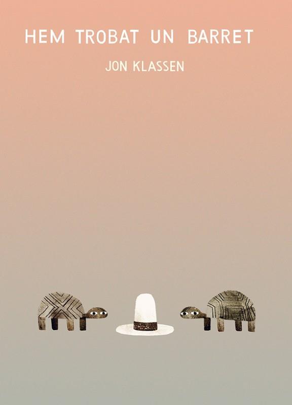 HEM TROBAT UN BARRET | 9788494429491 | KLASSEN, JON | Llibreria L'Illa - Llibreria Online de Mollet - Comprar llibres online