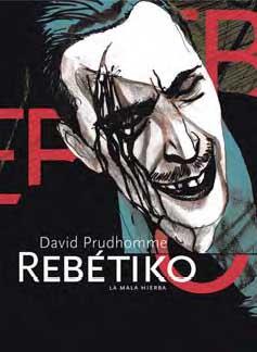 REBETIKO LA MALA HIERBA | 9788496722583 | PRUDHOMME, DAVID