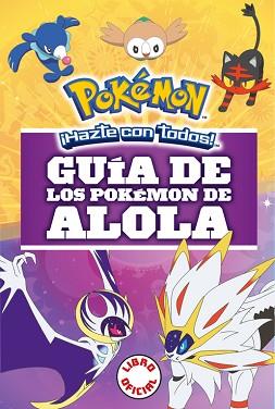 GUÍA DE LOS POKÉMON DE ALOLA  | 9788490439654 | AUTORES VARIOS | Llibreria L'Illa - Llibreria Online de Mollet - Comprar llibres online