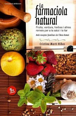 FARMACIOLA NATURAL, LA | 9788415456407 | MARTÍ RIBAS, CRISTINA