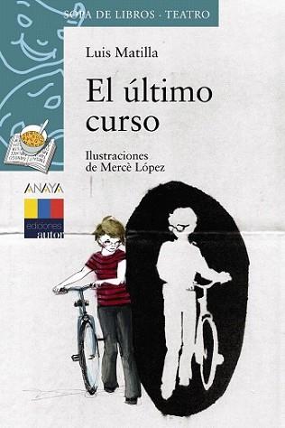 ULTIMO CURSO, EL | 9788466785044 | MATILLA, LUIS | Llibreria L'Illa - Llibreria Online de Mollet - Comprar llibres online