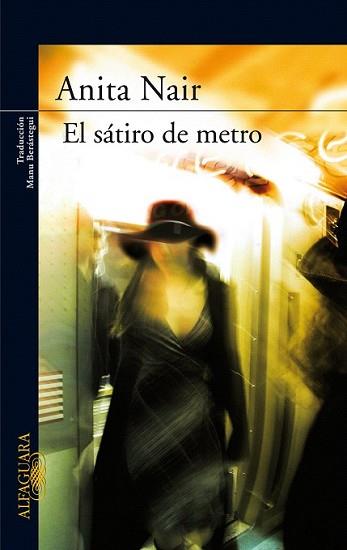 SATIRO DEL METRO, EL | 9788420474557 | NAIR, ANITA | Llibreria L'Illa - Llibreria Online de Mollet - Comprar llibres online