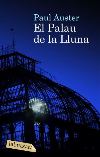 PALAU DE LA LLUNA, EL | 9788492549177 | AUSTER, PAUL | Llibreria L'Illa - Llibreria Online de Mollet - Comprar llibres online