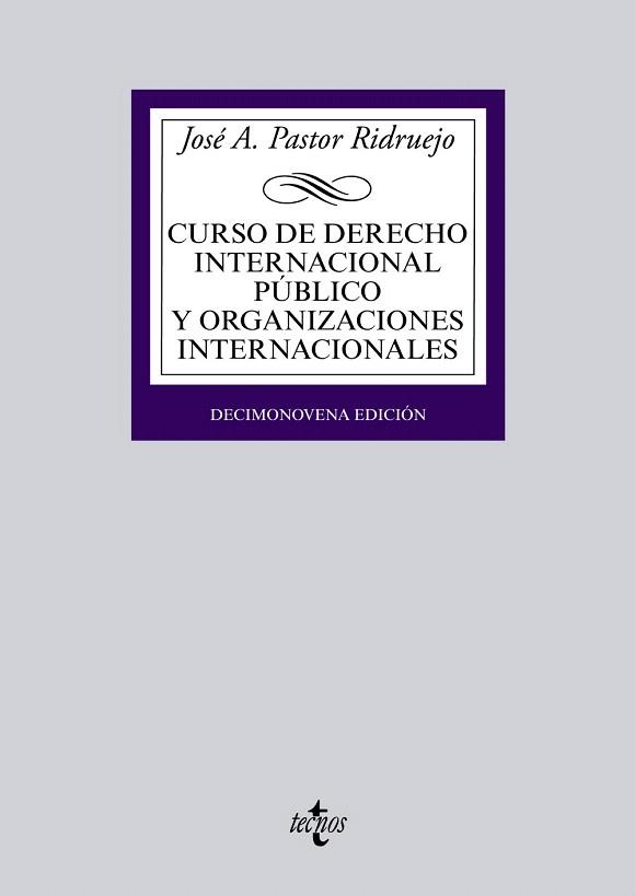 CURSO DE DERECHO INTERNACIONAL PÚBLICO Y  ORGANIZACIONES INTERNACIONALES | 9788430966226 | PASTOR RIDRUEJO, JOSÉ  ANTONIO