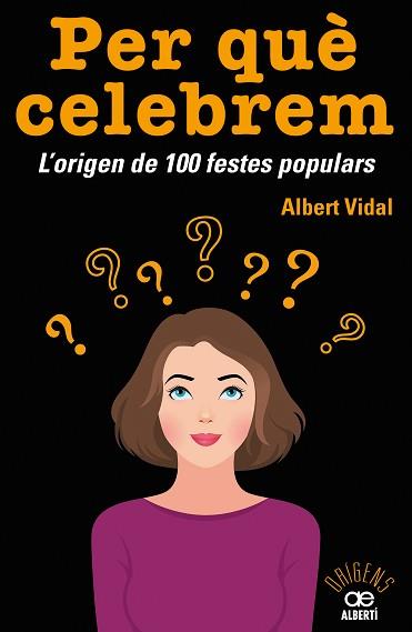 PER QUÈ CELEBREM? | 9788472461680 | VIDAL, ALBERT | Llibreria L'Illa - Llibreria Online de Mollet - Comprar llibres online