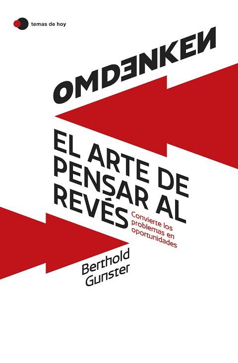 OMDENKEN: EL ARTE DE PENSAR AL REVÉS | 9788419812322 | GUNSTER, BERTHOLD | Llibreria L'Illa - Llibreria Online de Mollet - Comprar llibres online